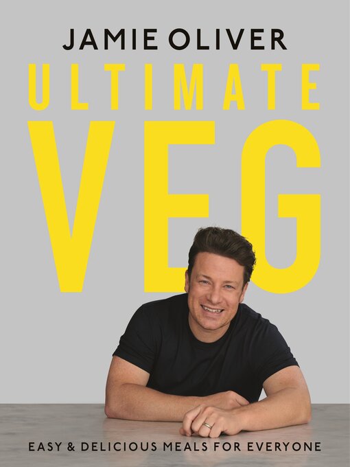Title details for Ultimate Veg by Jamie Oliver - Wait list